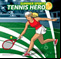Tennis Hero